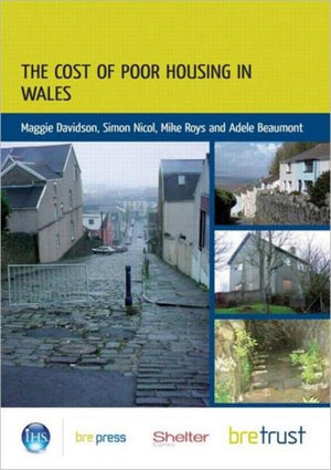 The Cost of Poor Housing in Wales