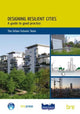 Book cover of: Designing Resilient Cities: A Guide to Good Practice