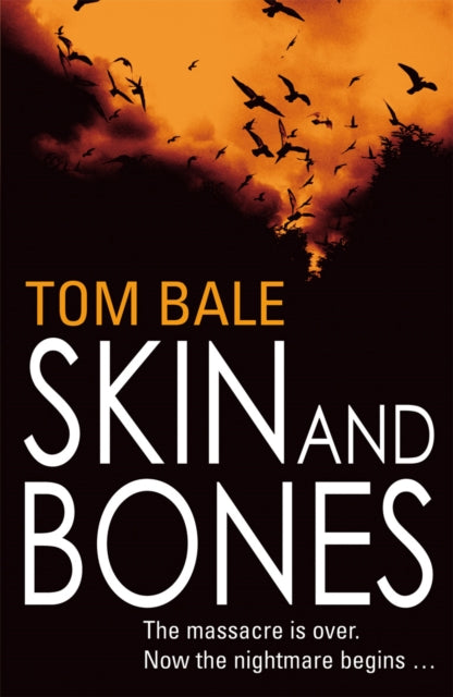 Book cover of: Skin and Bones. By: Tom Bale