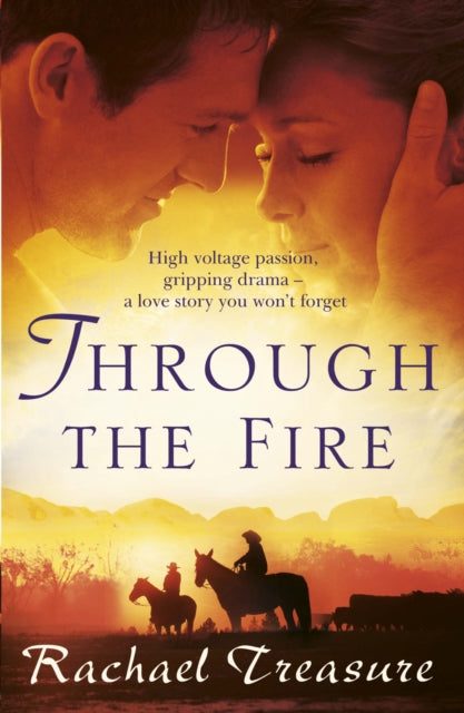 Book cover of: Through the Fire. By: Rachael Treasure