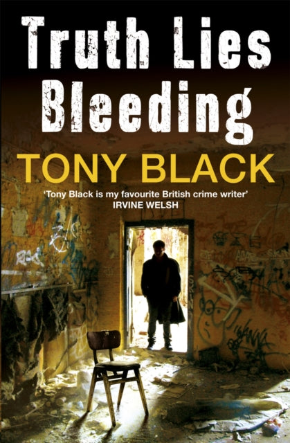Book cover of: Truth Lies Bleeding. By: Tony Black