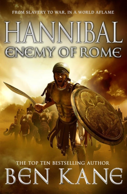 Book cover of: Hannibal: Enemy of Rome. By: Ben Kane