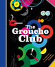 Book cover of: Groucho 30th Anniversary. By: Alice Patten