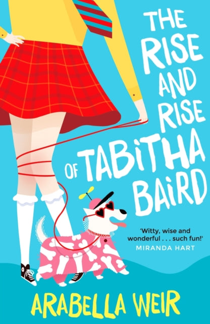 Book cover of: Rise and Rise of Tabitha Baird. By: Arabella Weir