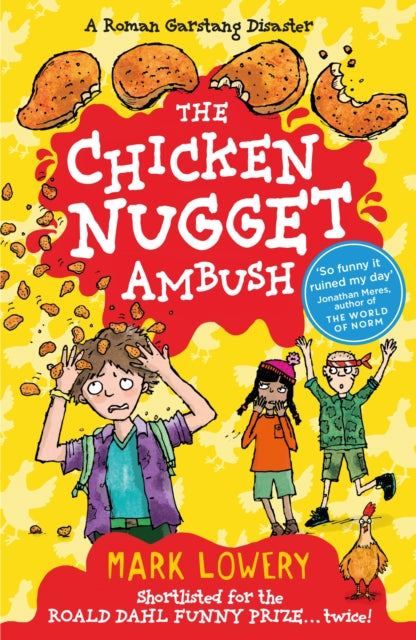 Book cover of: Chicken Nugget Ambush. By: Mark Lowery
