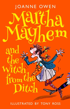 Martha Mayhem and the Witch from the Ditch