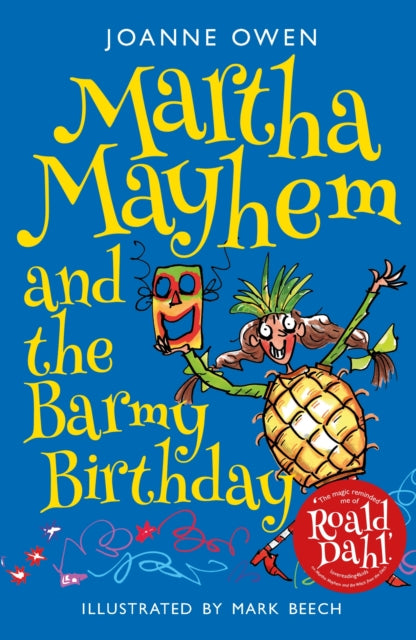 Book cover of: Martha Mayhem and the Barmy Birthday. By: Joanne Owen