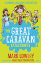 Book cover of: Great Caravan Catastrophe. By: Mark Lowery