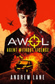 Book cover of: AWOL 1 Agent Without Licence. By: Andrew Lane