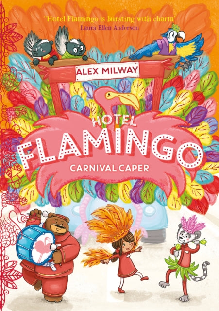 Hotel Flamingo: Carnival Caper 9781848128071 Alex Milway