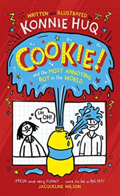 Book cover of: Cookie! (Book 1): Cookie and the Most Annoying Boy in the World. By: Konnie Huq