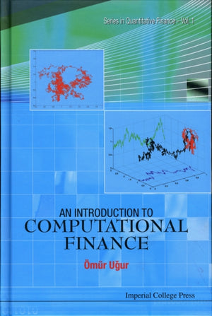 Introduction To Computational Finance, An