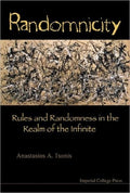 Randomnicity: Rules And Randomness In The Realm Of The Infinite