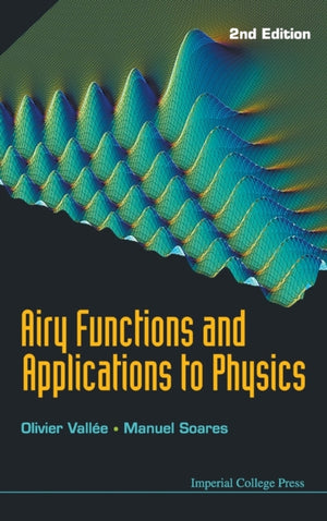Airy Functions And Applications To Physics (2nd Edition)