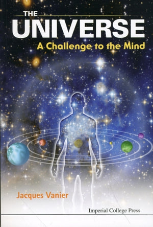 Universe, The: A Challenge To The Mind