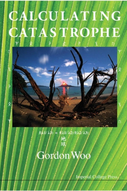 Calculating Catastrophe