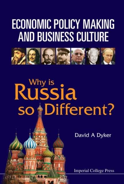 Book cover of: Economic Policy Making And Business Culture: Why Is Russia So Different?