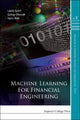 Book cover of: Machine Learning For Financial Engineering. By: László Györfi