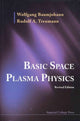 Book cover of: Basic Space Plasma Physics (Revised Edition). By: Wolfgang Baumjohann