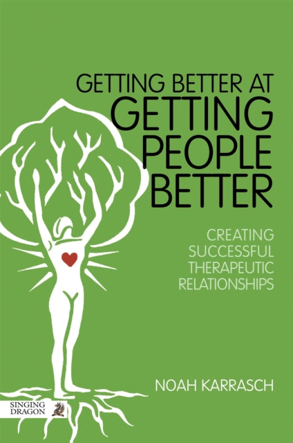 Book cover of: Getting Better at Getting People Better. By: Noah Karrasch