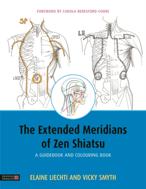 Book cover of: Extended Meridians of Zen Shiatsu. By: Elaine Liechti