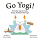 Book cover of: Go Yogi!. By: Emma Hughes