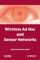 Book cover of: Wireless Ad Hoc and Sensor Networks