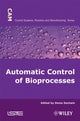 Book cover of: Automatic Control of Bioprocesses