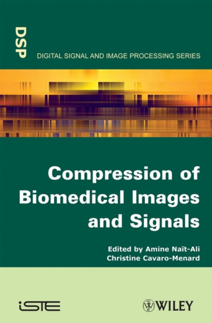 Book cover of: Compression of Biomedical Images and Signals