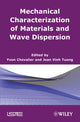 Book cover of: Mechanical Characterization of Materials and Wave Dispersion. By: Yvon Chevalier