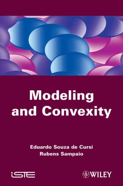 Book cover of: Modeling and Convexity. By: Eduardo Souza de Cursi