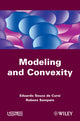 Book cover of: Modeling and Convexity. By: Eduardo Souza de Cursi