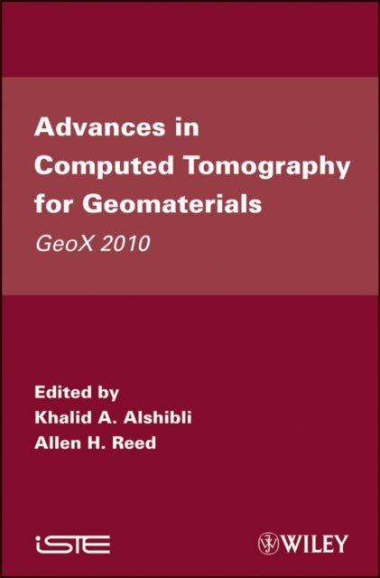 Book cover of: Advances in Computed Tomography for Geomaterials. By: GeoX 2010 (2010 New Orleans, La.)