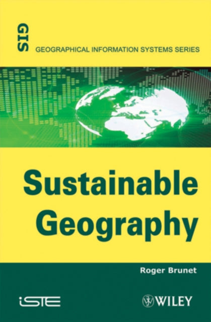 Book cover of: Sustainable Geography. By: Brunet, Roger