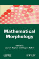 Book cover of: Mathematical Morphology. By: Laurent Najman