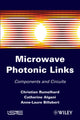Book cover of: Microwaves Photonic Links. By: Christian Rumelhard