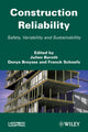 Book cover of: Construction Reliability. By: Julien Baroth