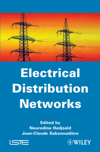 Book cover of: Electrical Distribution Networks. By: Nouredine Hadjsaïd