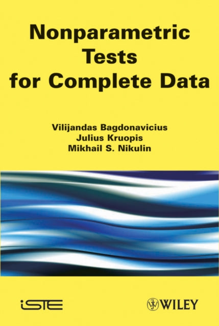 Book cover of: Nonparametric Tests for Complete Data. By: V. Bagdonavičius