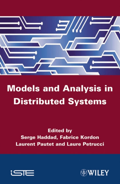 Book cover of: Models and Analysis for Distributed Systems. By: Serge Haddad