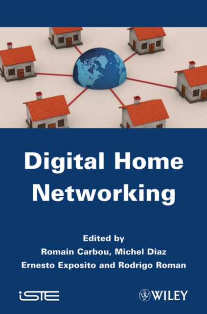 Book cover of: Digital Home Networking. By: Romain Carbou