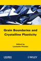Book cover of: Grain Boundaries and Crystalline Plasticity. By: Louisette Priester