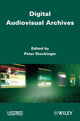 Book cover of: Digital Audiovisual Archives. By: Peter Stockinger