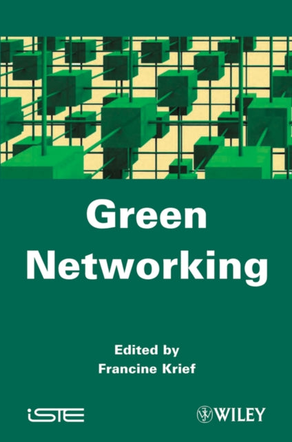 Book cover of: Green Networking. By: Francine Krief