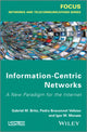 Book cover of: Information-Centric Networks. By: Gabriel M. de Brito