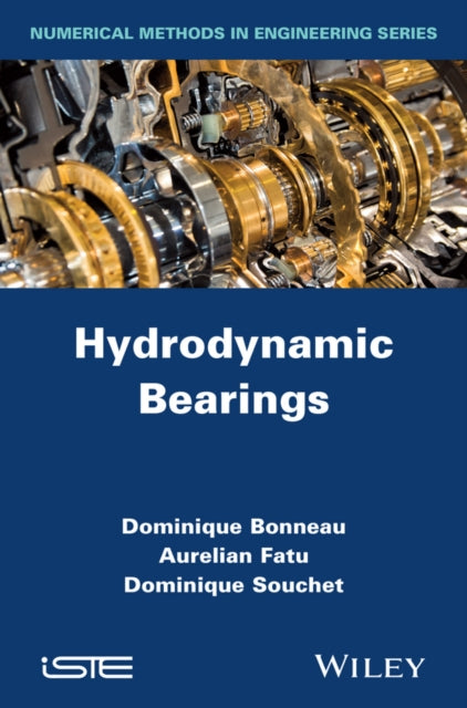 Book cover of: Hydrodynamic Bearings. By: Dominique Bonneau