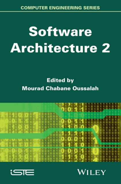 Book cover of: Software Architecture 2. By: Mourad Chabanne Oussalah