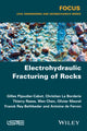 Book cover of: Electrohydraulic Fracturing of Rocks. By: Gilles Pijaudier-Cabot