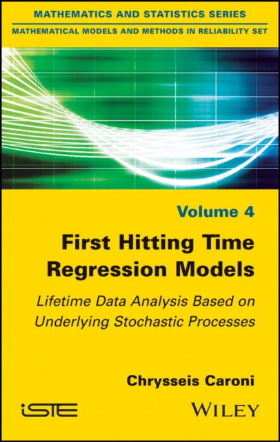 Book cover of: First Hitting Time Regression Models. By: Chrysseis Caroni