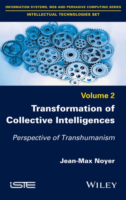 Book cover of: Transformation of Collective Intelligences. By: Jean-Max Noyer